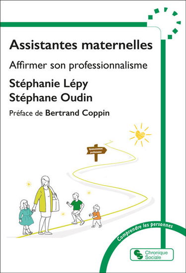 Assistantes maternelles : affirmer son professionnalisme : suivez le guide et devenez la professionnelle respectée et considérée que vous rêvez d'être !