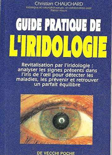 Guide pratique de l'iridologie