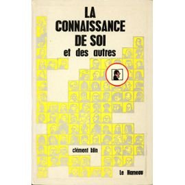 La connaissance de soi et des autres