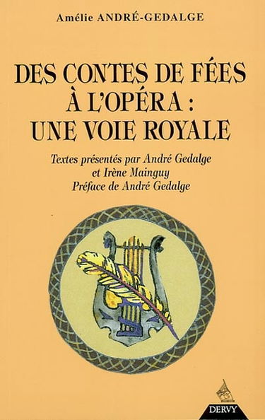 Des contes de fées à l'opéra : une voie royale