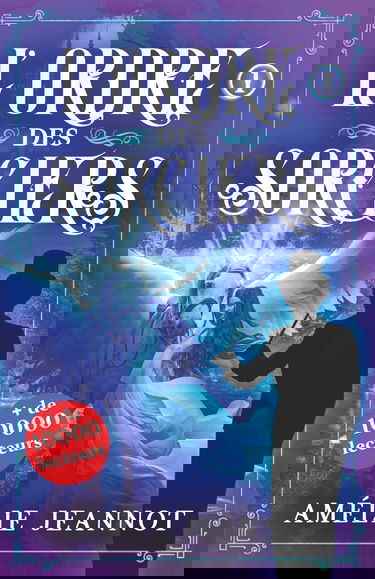 L'Ordre des Sorciers: Tome 1