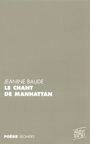 Le chant de Manhattan. Piano words. L'avancée dans le texte