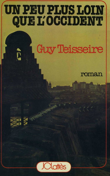 Un peu plus loin que l'occident
