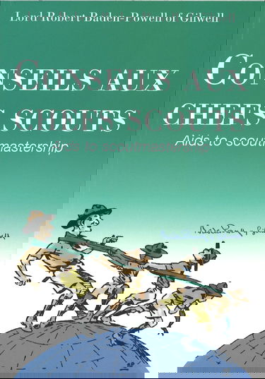 Conseils aux Chefs Scouts - Aids to Scoutmastership