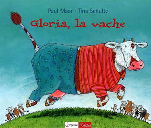 Gloria, la vache