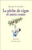 La pêche de vigne : et autres contes