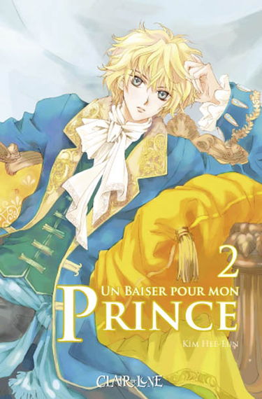 Un baiser pour mon prince. Vol. 2