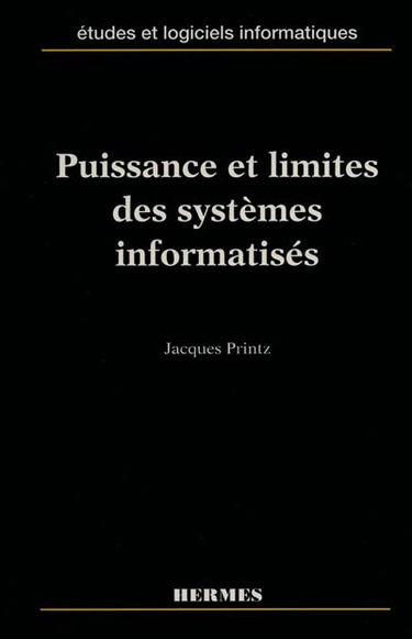 Puissance et limites des systèmes informatisés