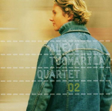 O2-Alexi Tuomarila Quartet