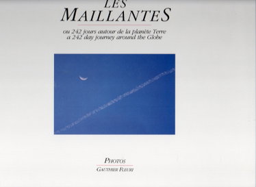 Couverture de LES MAILLANTES ou 242 jours autour de la planète Terre