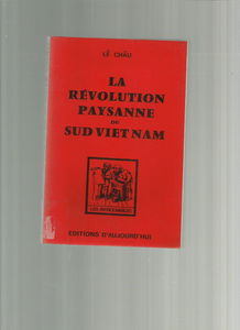 La révolution paysanne du Sud-Vietnam.