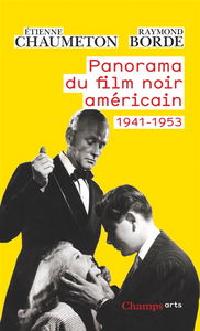 Panorama du film noir américain : 1941-1953