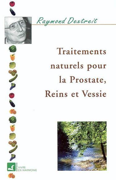 Traitements naturels pour la prostate, reins et vessie