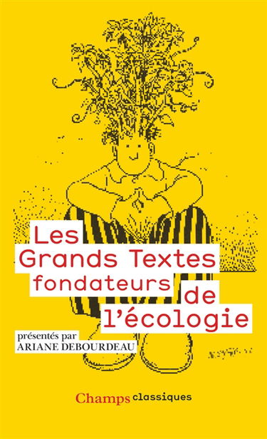 Les grands textes fondateurs de l'écologie