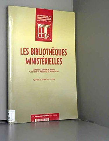 Les Bibliothèques ministérielles