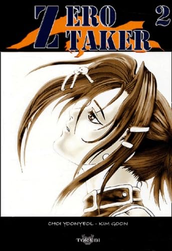 Zero Taker, tome 2
