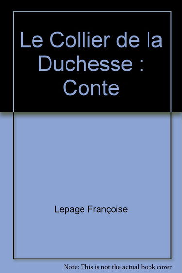 Le Collier de la Duchesse : Conte