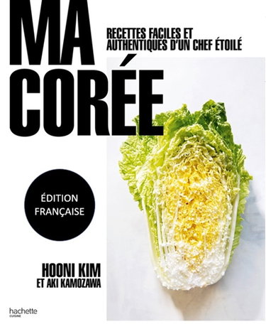 Couverture de Ma Corée : recettes faciles et authentiques d'un chef étoilé