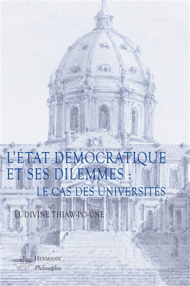 L'Etat démocratique et ses dilemmes : le cas des universités