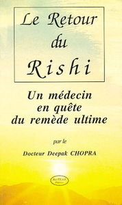 Le Retour du Rishi : un médecin en quête du remède ultime