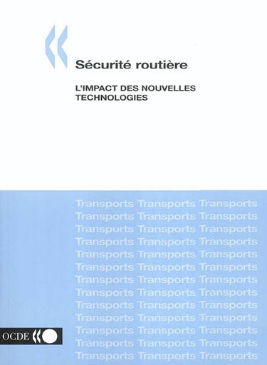 Sécurité routière : l'impact des nouvelles technologies