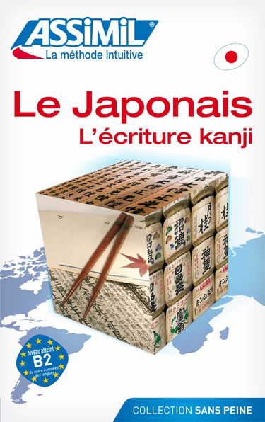 Le japonais sans peine. Vol. 3. L'écriture kanji