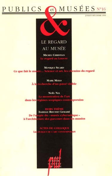 Publics et musées, n° 16. Le regard au musée