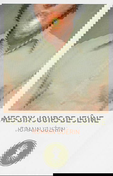 Mes dix jours de jeûne