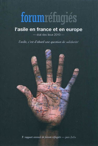L'asile en France et en Europe : état des lieux 2010