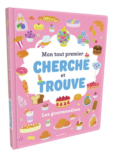 Couverture de Les gourmandises : mon tout premier cherche et trouve