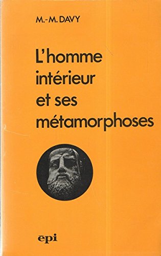Couverture de L'homme intérieur et ses métamorphoses