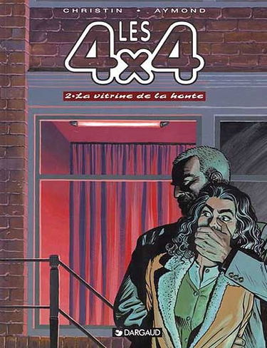 Les 4 x 4. Vol. 2. La vitrine de la honte