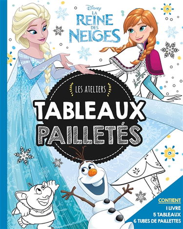 La reine des neiges : tableaux pailletés