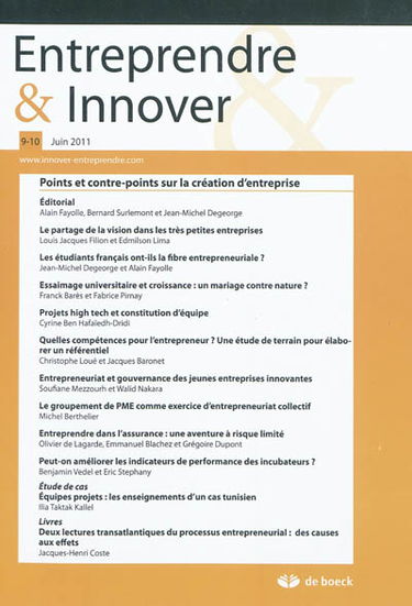 Entreprendre & innover, n° 9-10. Points et contre-points sur la création d'entreprise