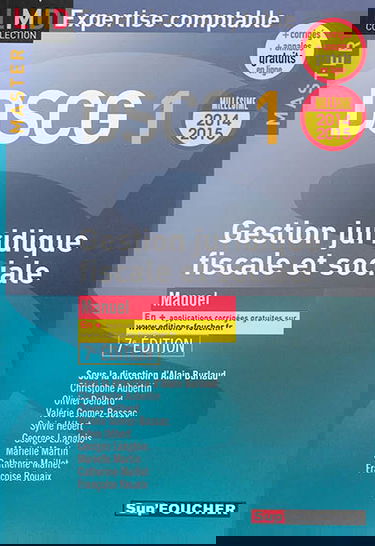 DSCG 1 gestion juridique, fiscale et sociale : manuel : 2014-2015