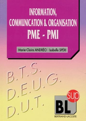 Information, communication et organisation dans les PME-PMI