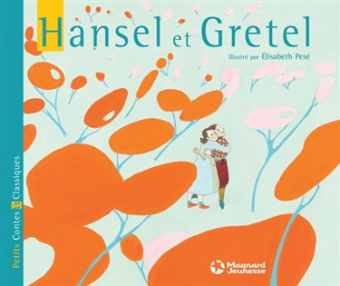 Hansel et Gretel