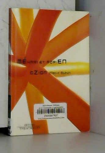 Méhari et Adrien. Gzion