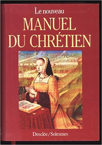 Le nouveau manuel du chrétien