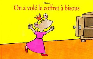 On a volé le coffret à bisous