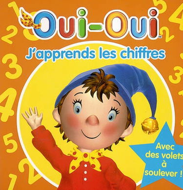 J'apprends les chiffres avec Oui-Oui