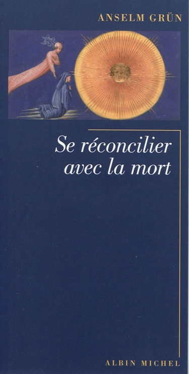 Se réconcilier avec la mort