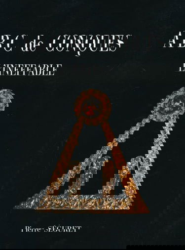 Abc de Conques, l'ineffable