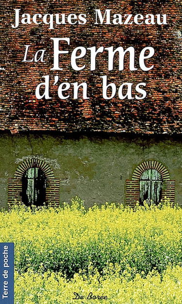 La ferme d'en bas