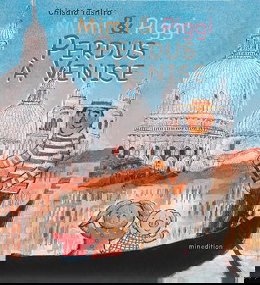 Mimi & Piggi perdus à Venise