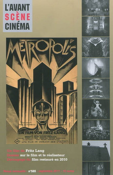 Couverture de Avant-scène cinéma (L'), n° 585. Métropolis par Collectif