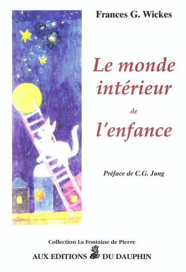 Le monde intérieur de l'enfance à la lumière de la psychologie des profondeurs