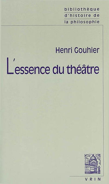 L'essence du théâtre