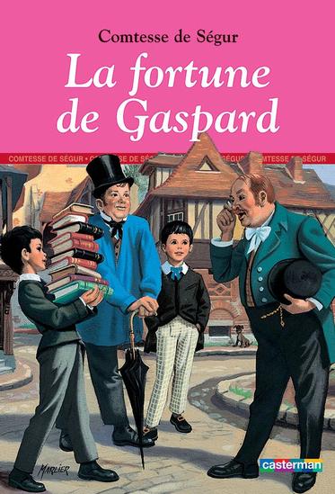 La fortune de Gaspard