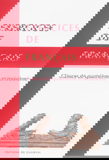 Exercices de français : classes de 4e et 3e